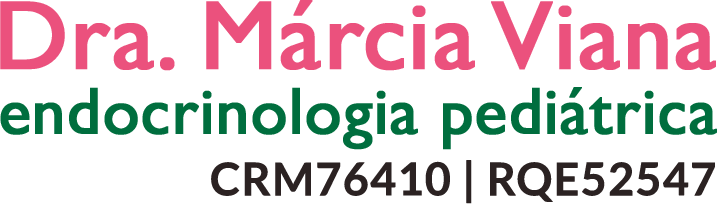 Dra Márcia Viana Endocrinologista Pediatra - Dra Márcia Viana Endocrinologista Pediatra